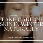 Take Care of Skin in Winter Naturally