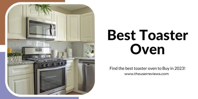 best toaster oven to buy in 2023