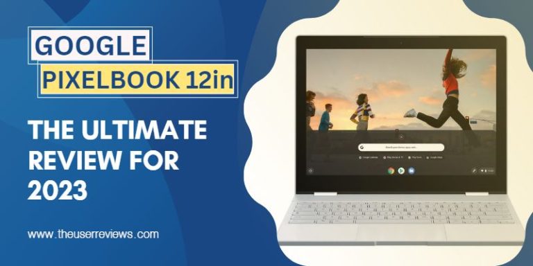 google pixelbook 12in review