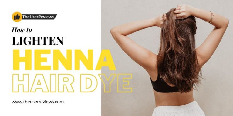 how to lighten henna hair dye