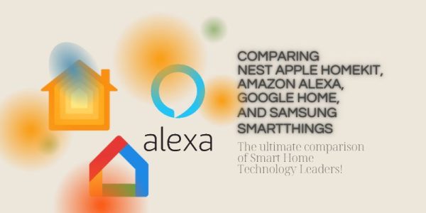 nest apple homekit vs amazon alexa vs google home vs samsung smartthings