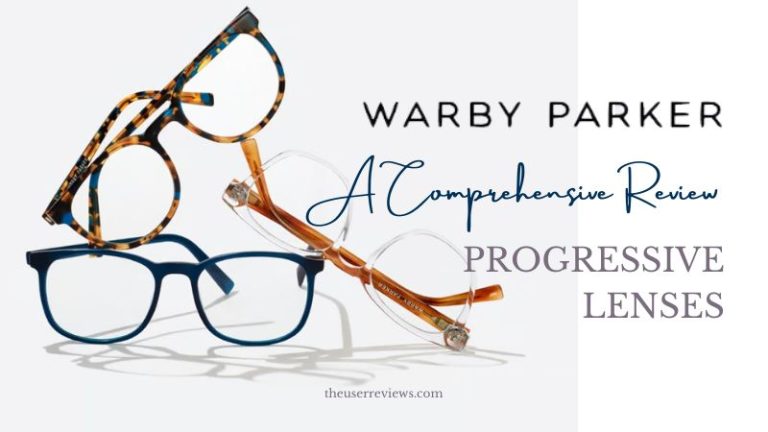 warby parker progressive lenses review